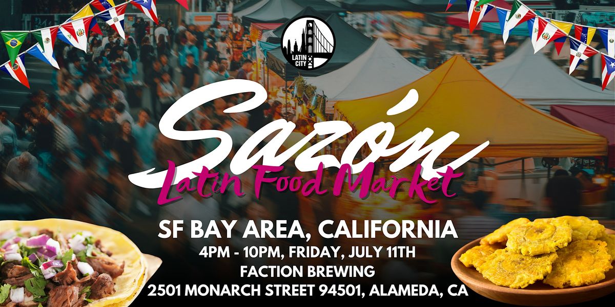 Sazon Latin Food Market in SF Bay Area - *Family Friendly*