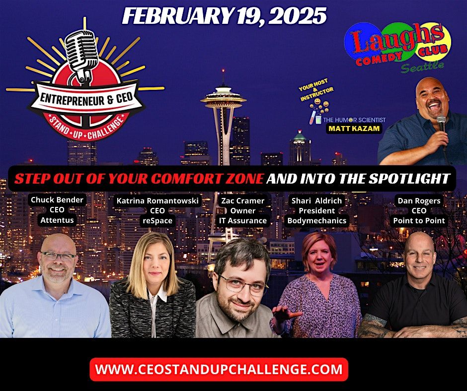 CEO Standup Challenge - Feb. 19th - 8 PM at Laughs Comedy Club Seattle