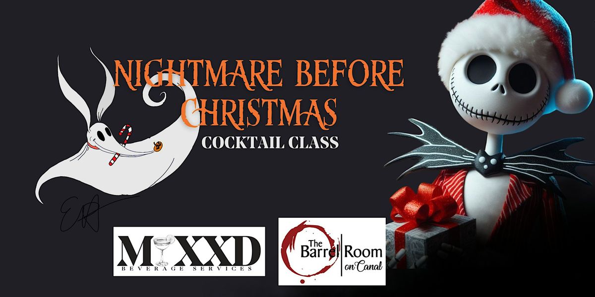 Nightmare Before Christmas Cocktail Class @ The Barrel Room