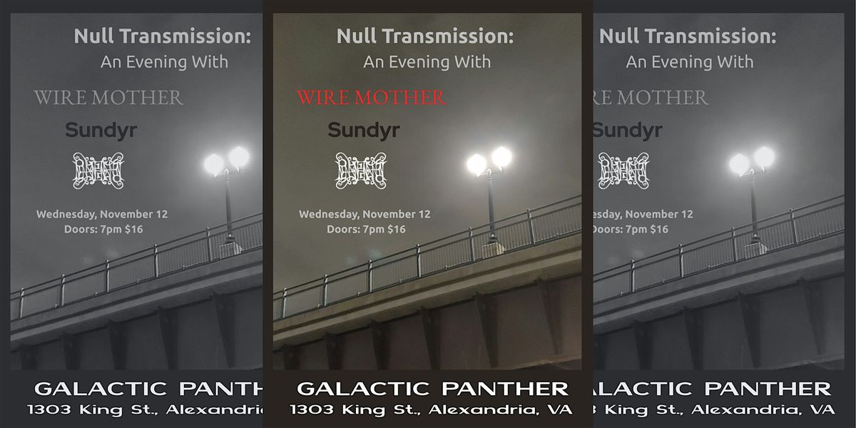 LIVE MUSIC: An Evening with Wire Mother Sundyr, and Penanggalan