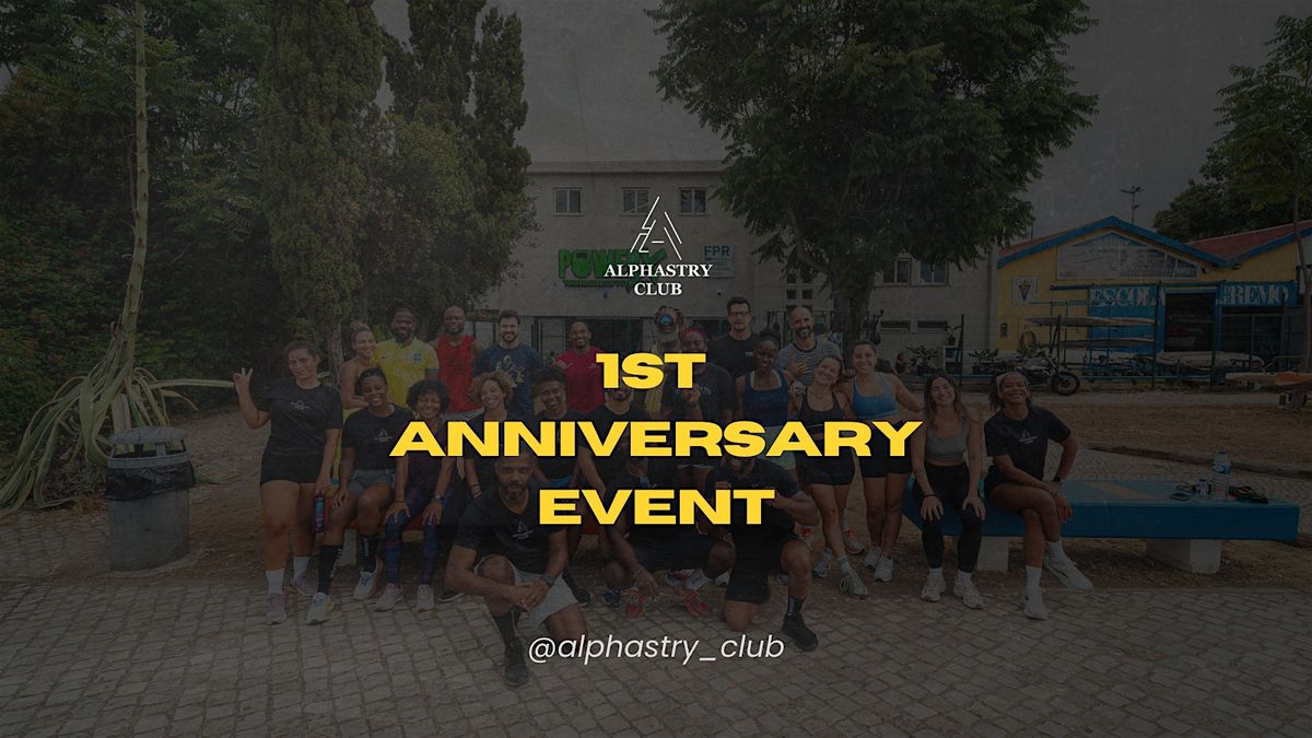 ALPHASTRY CLUB | Fitness, Lifestyle & Cultura - 1\u00ba Anivers\u00e1rio