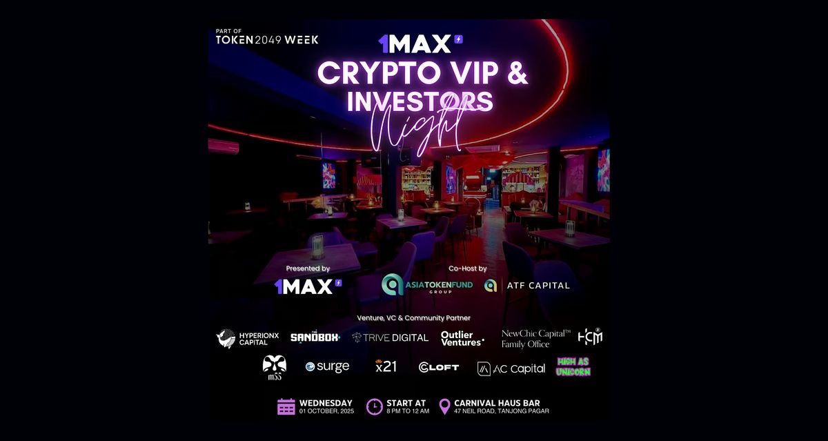 1MAX VIP Cocktail Night - Private Exclusive for Crypto Degens & Investors.