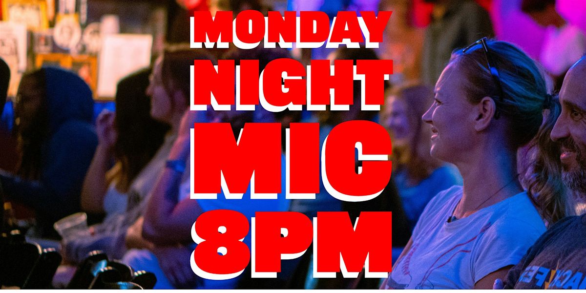 Monday Night Mic at The Southern