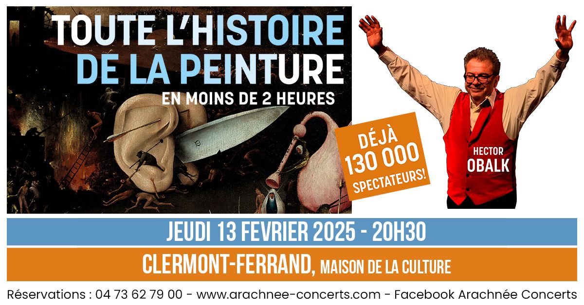 Hector Obalk pr\u00e9sente : Toute l'histoire de la peinture \u00e0 la Maison de la Culture