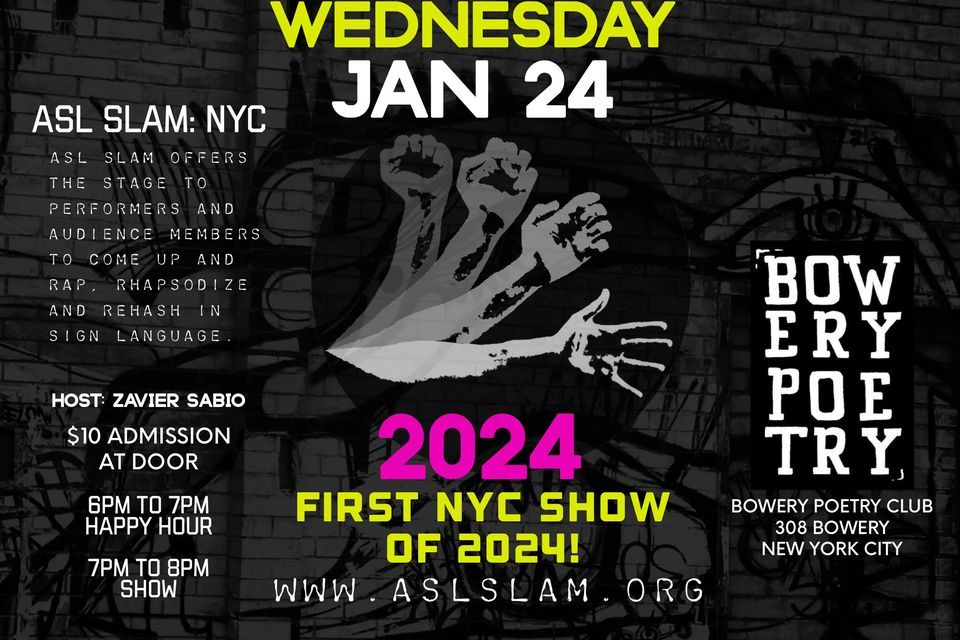 ASL SLAM NYC @ Bowery Poetry Club