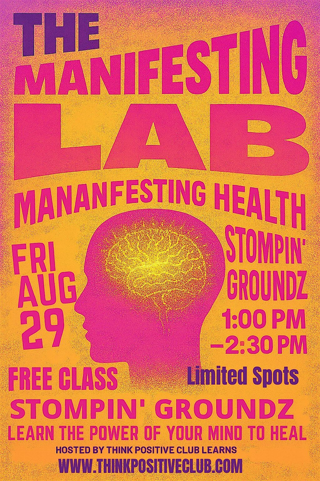 The Manifesting Lab : Manifesting Health