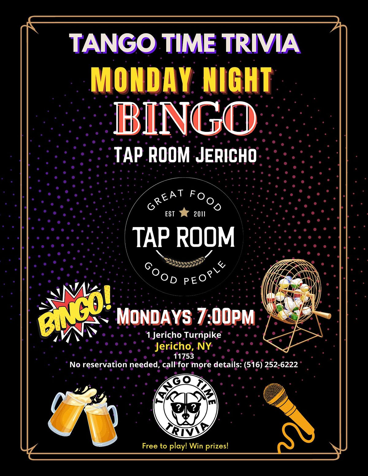 FREE Monday Bingo Show at Tap Room in Jericho!