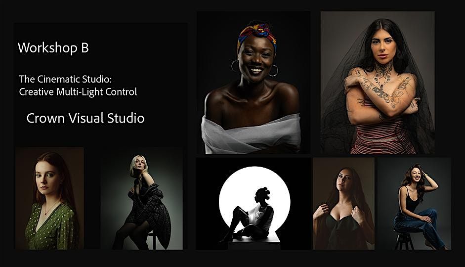 Workshop B \u2013 The Cinematic Studio: Creative Multi-Light Control (3 hours)