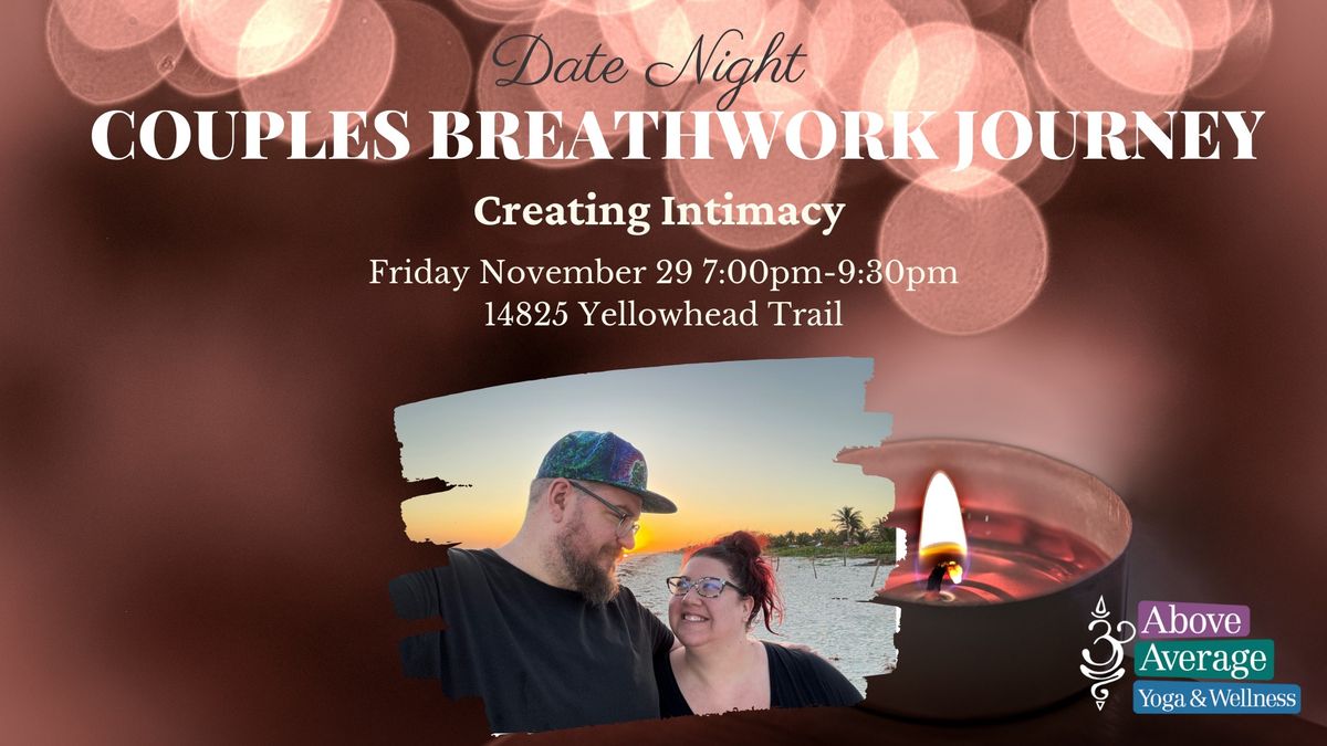 Date Night: Couples Breathwork Journey-Creating Intimacy