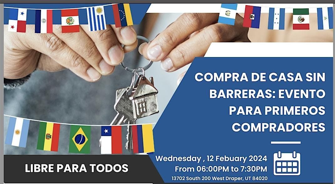 Compra de Casa sin Barreras: Evento para Primeros Compradores