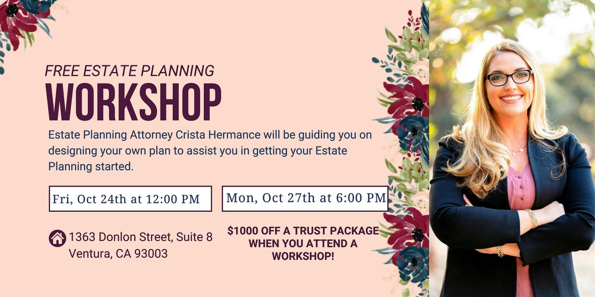 Free Estate Planning Workshop- Ventura,CA