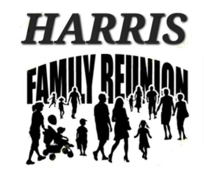 HARRIS FAMILY REUNION 