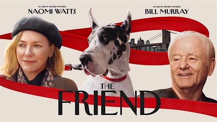 Friends Film Friday: The Friend