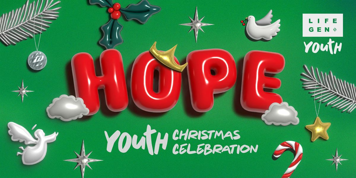 LIFEGEN YOUTH CHRISTMAS | HOPE