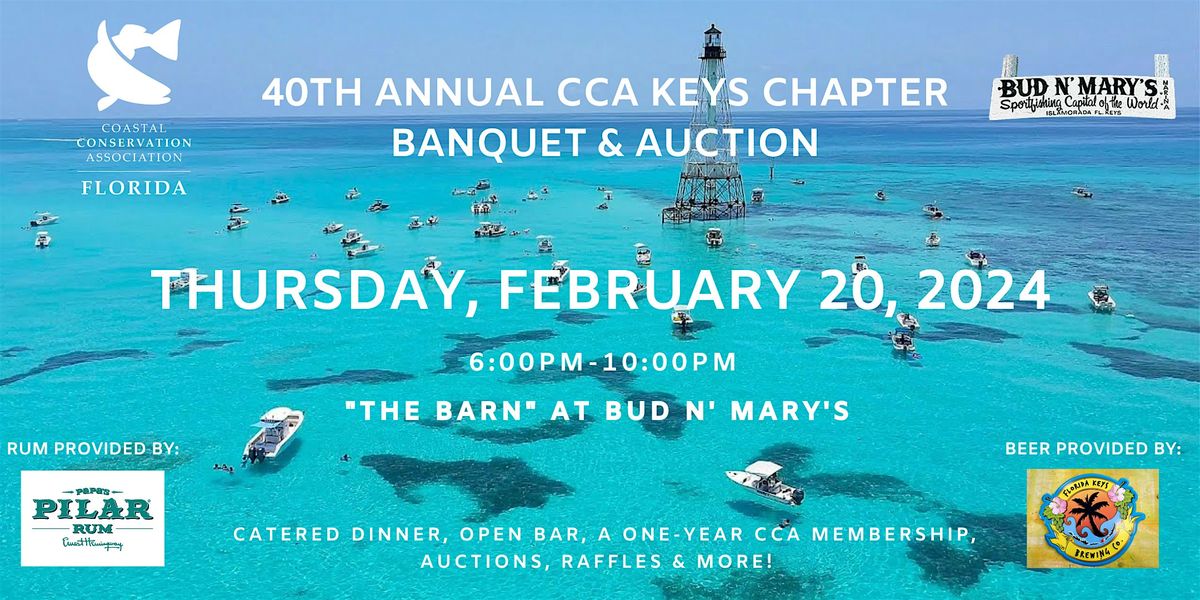 The 40th annual CCA FL Keys Chapter Banquet & Auction!