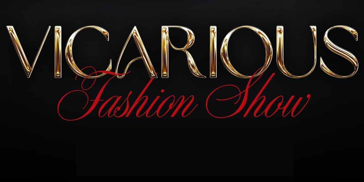 The Vicarious Fashion Show