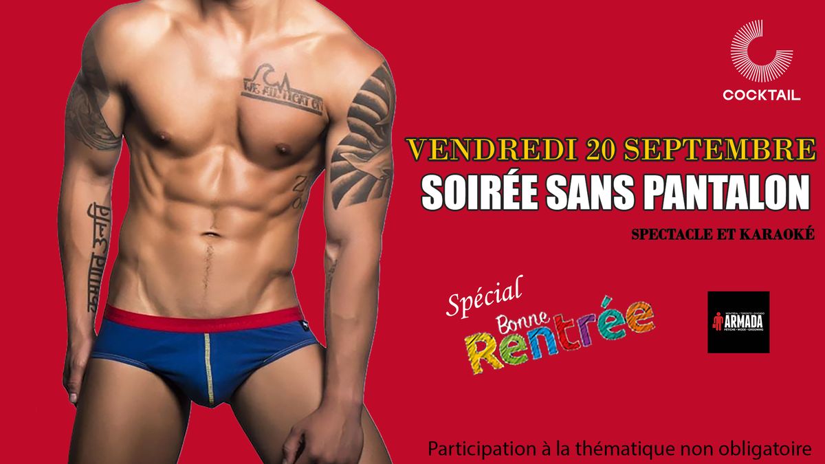 Soir\u00e9e sans pantalon - Bonne rentr\u00e9e