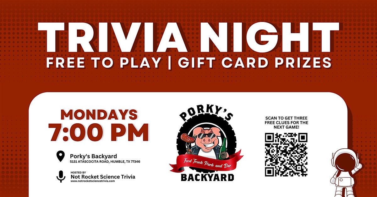 Trivia Night at Porky's Backyard