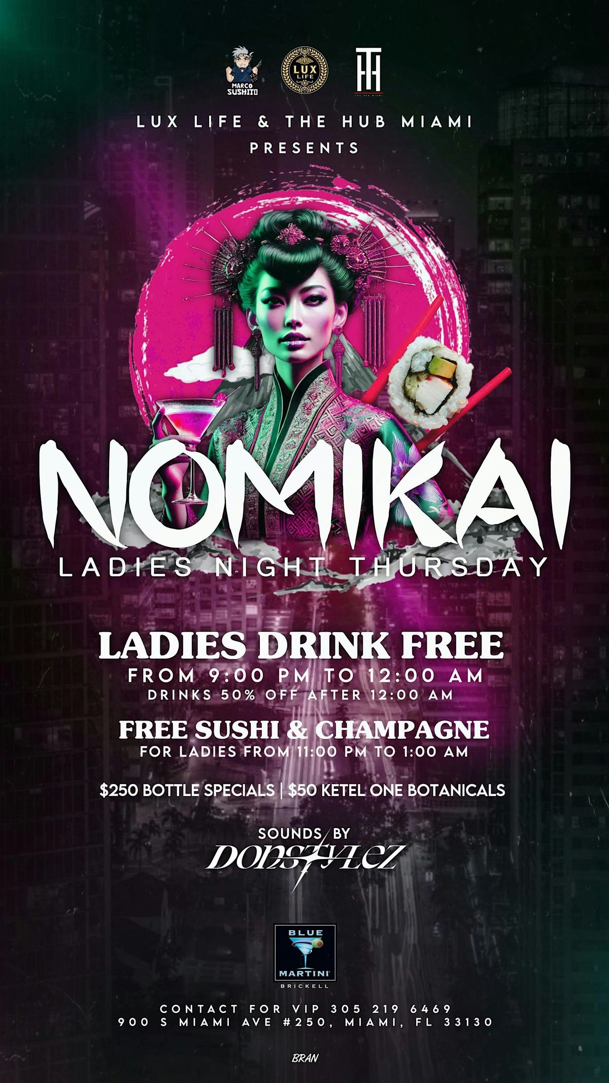 NOMIKAI Ladies Night Thursdays at Blue Martini Brickell
