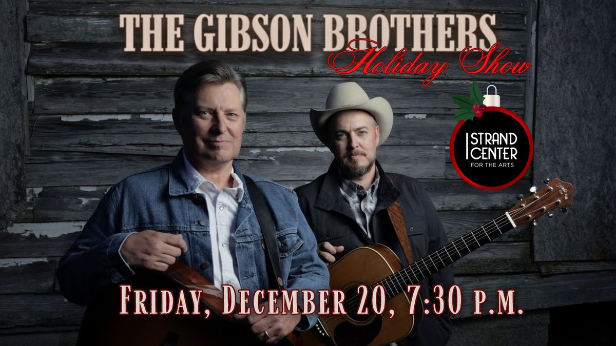 Gibson Brothers Holiday Show