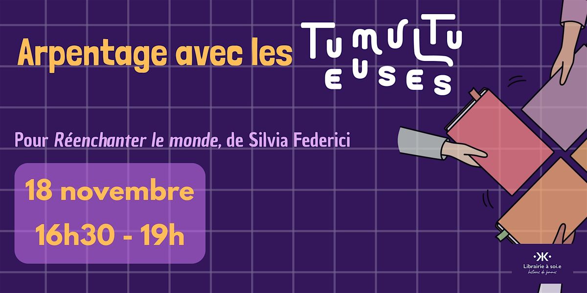 Arpentage avec les Tumultueuses