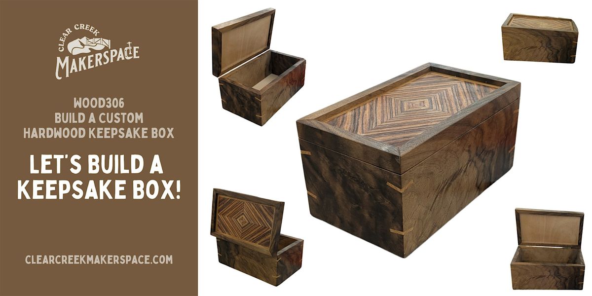 Let's Build a Keepsake Box!