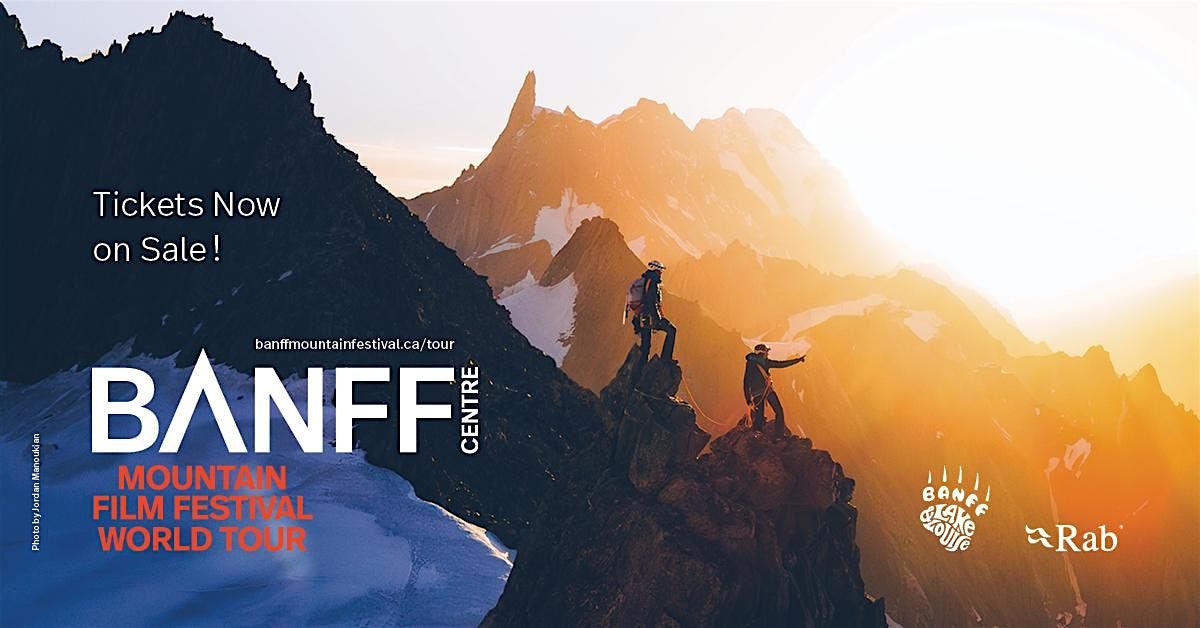 Banff Centre Mountain Film  Festival World Tour 2025