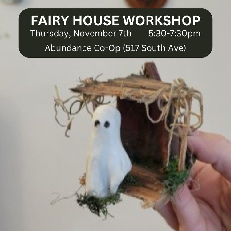 Fairy House Workshop