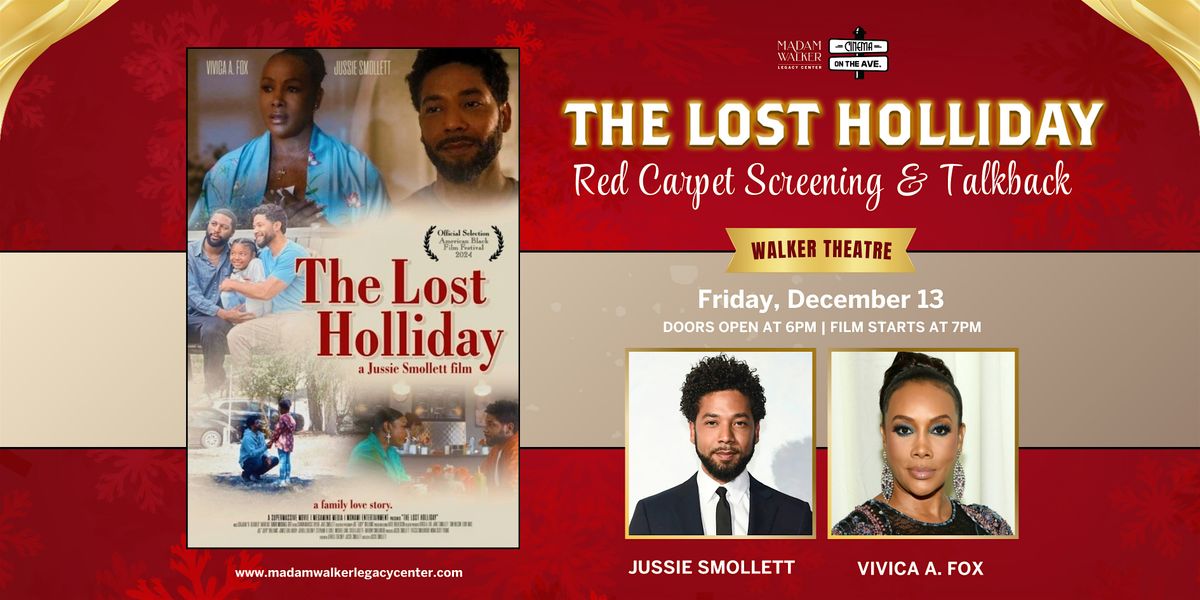 "The Lost Holliday" Red Carpet Film Screening & Talkback with Vivica A. Fox