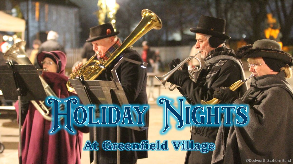 Holiday Nights at Greenfield Village