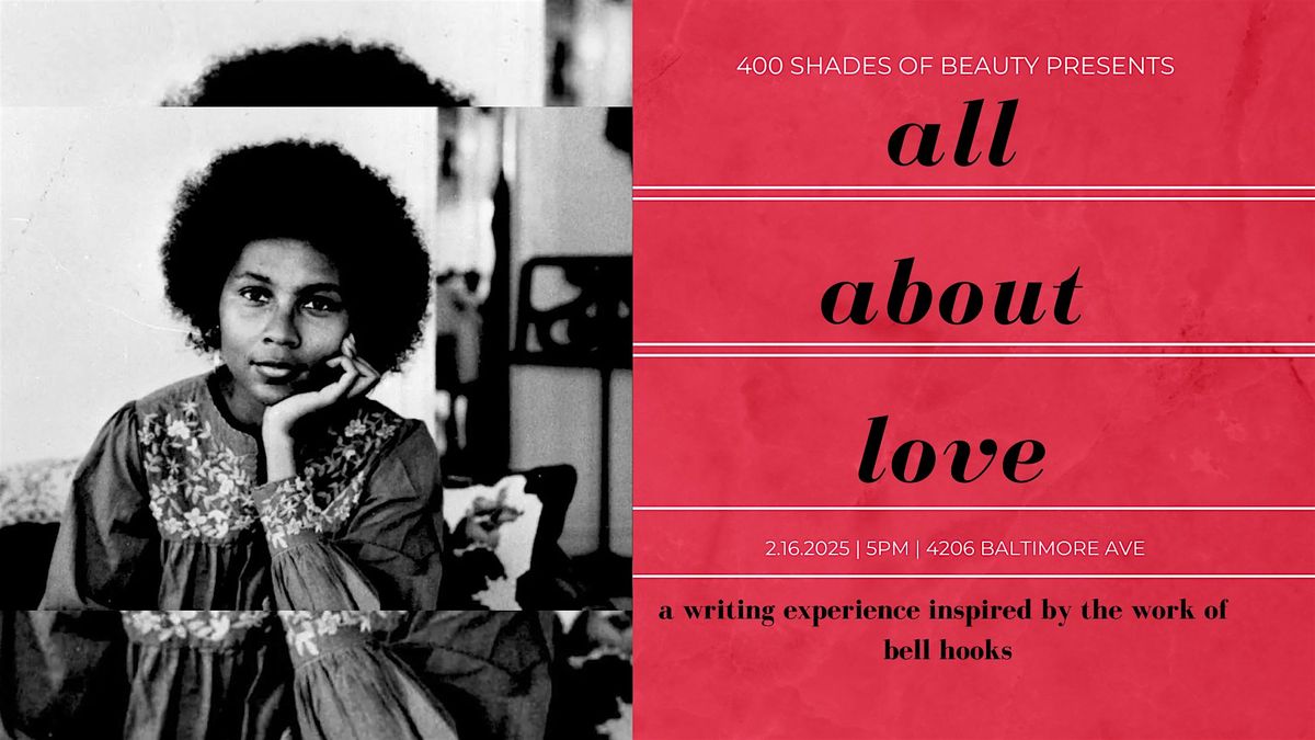 All About Love | A Writing Experience