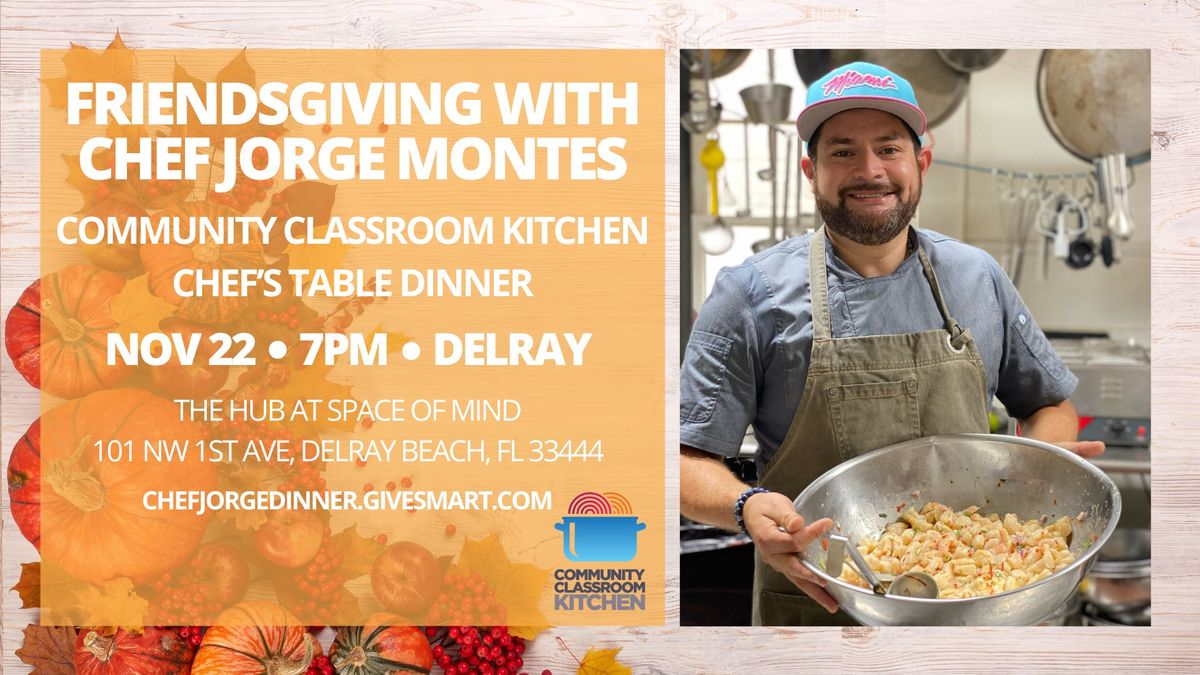 Jorge Montes Chef's Table Dinner