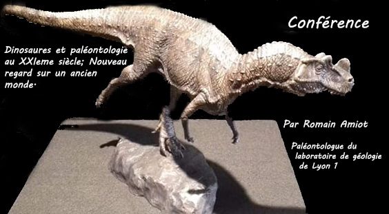 Conf\u00e9rence : Dinosaures et pal\u00e9ontologie au 21eme si\u00e8cle : Nouveau regard sur un ancien monde