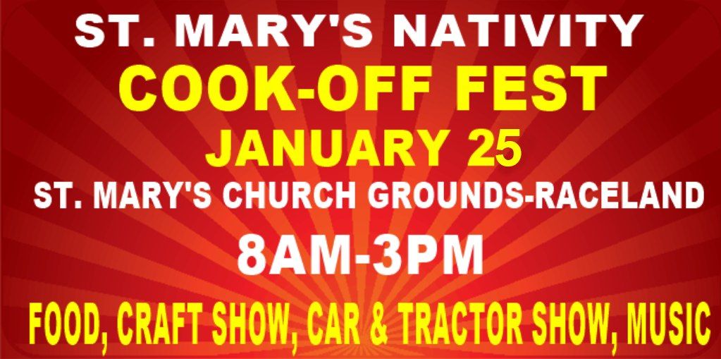 St. Mary's Nativity COOK-OFF FEST, Car Show, Craft Show, Bake-OFF, Antique Tractor Show