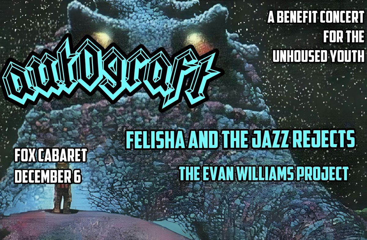 autOgraft - with Felisha and the Jazz Rejects + The Evan Williams Project