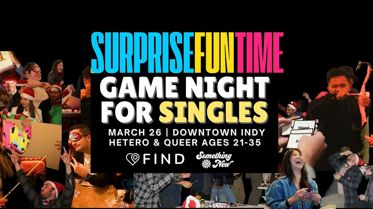 Surprise Fun Time GAME NIGHT for SINGLES Ages 21-35 | Downtown Indianapolis