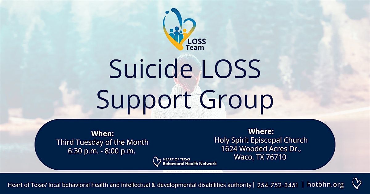 Suicide LOSS Support Group Hosted by HOTBHN LOSS Team