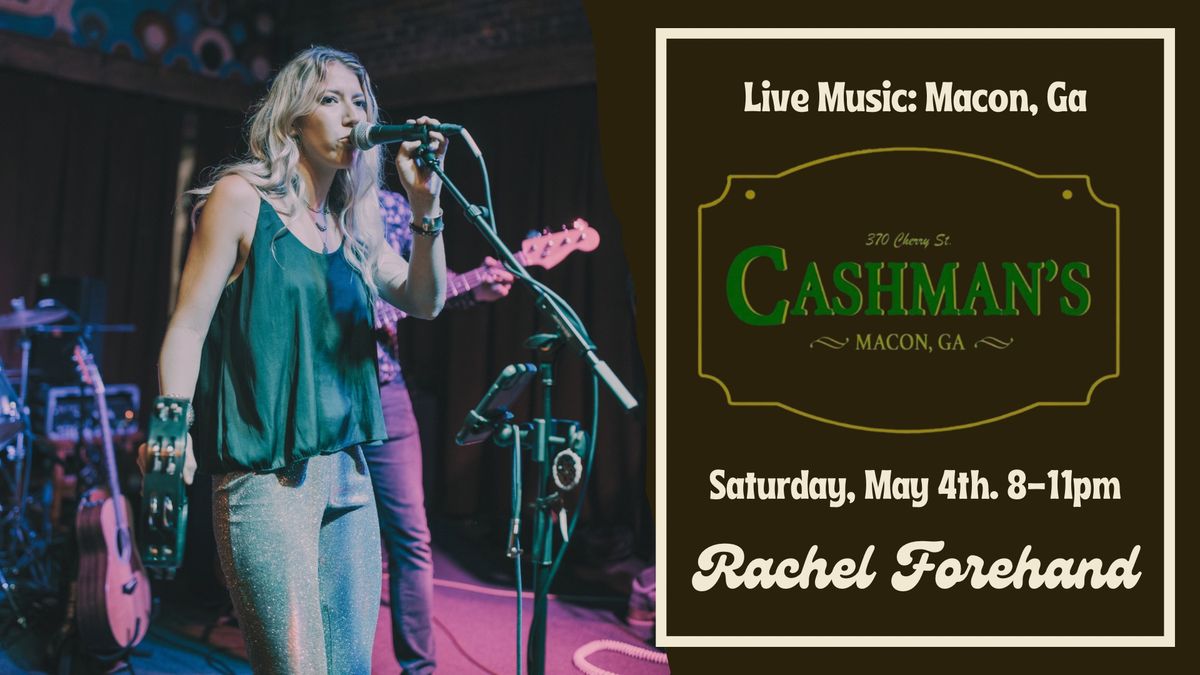 Rachel Forehand Live at Cashman\u2019s Pub