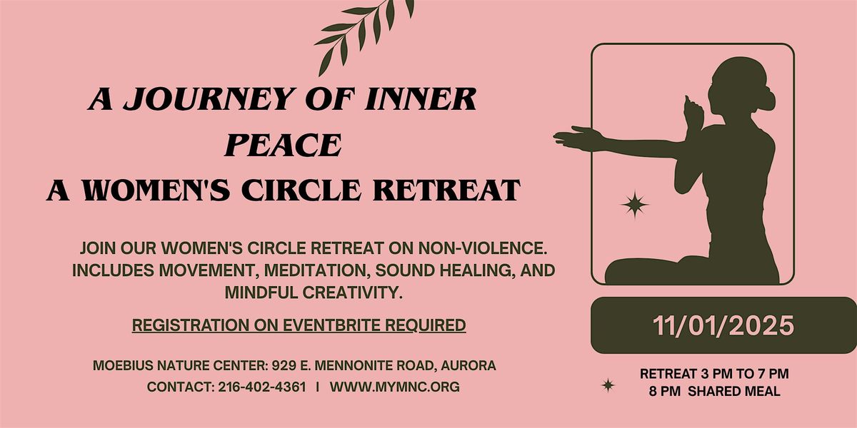 A Journey of Inner Peace: A Women's Circle Retreat