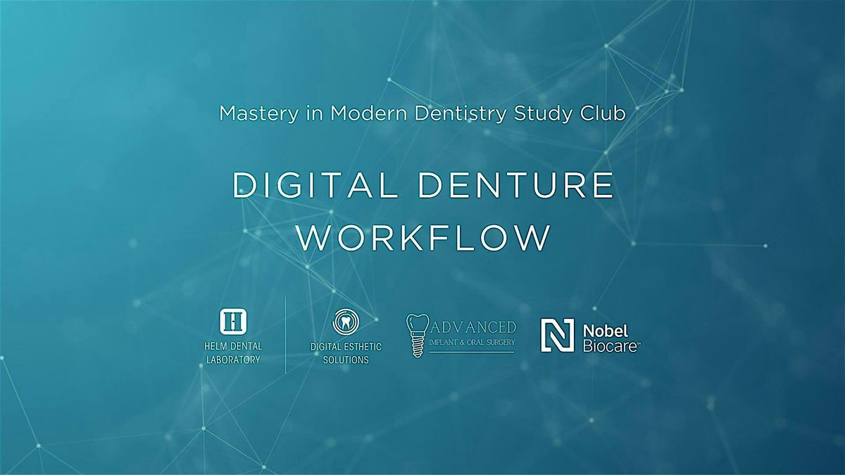 Digital Denture Workflow