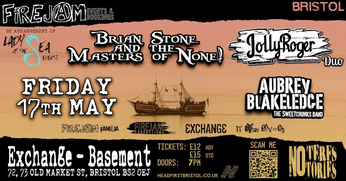 JOLLYROGER \/ BRIAN STONE AND THE MASTERS OF NONE \/ AUBREY BLAKELEDGE | Bristol \/ Fri 17th May