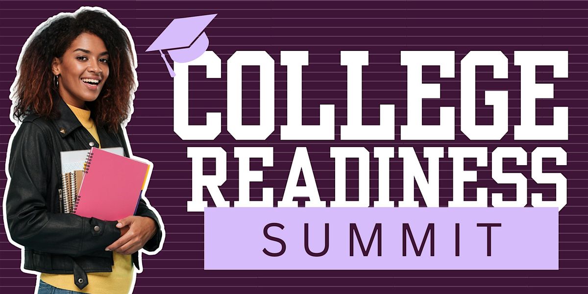 College Readiness Summit