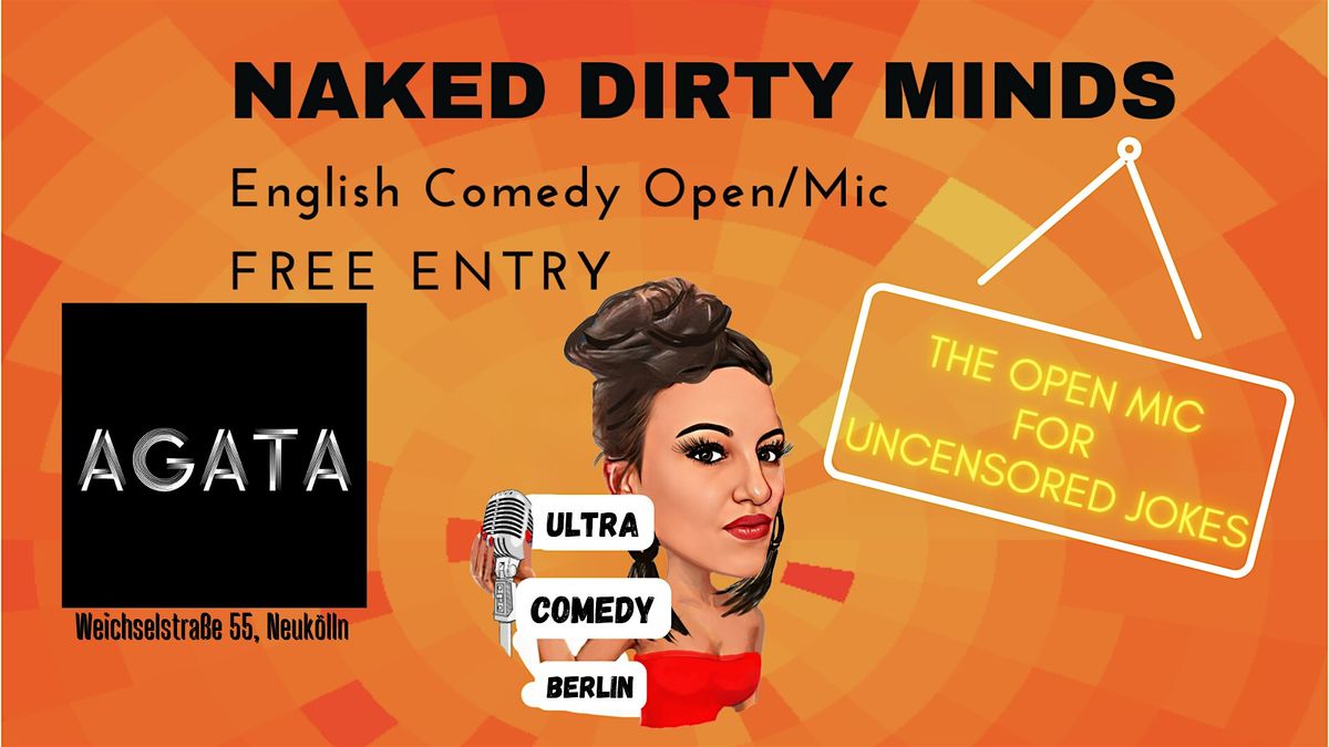 Naked Dirty Minds English Comedy \/ Open Mic