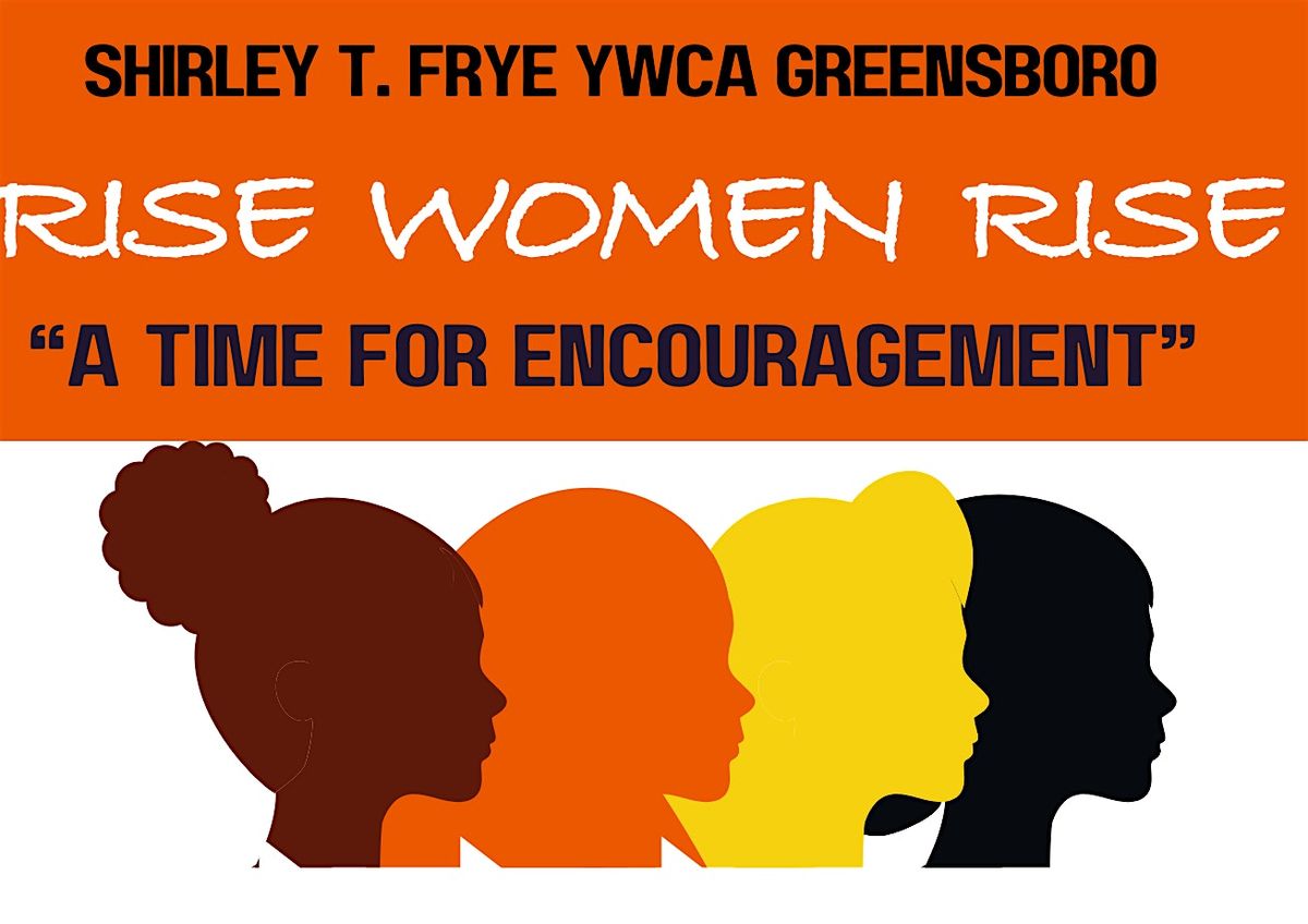 Rise Women Rise     |                                 Time of Encouragement
