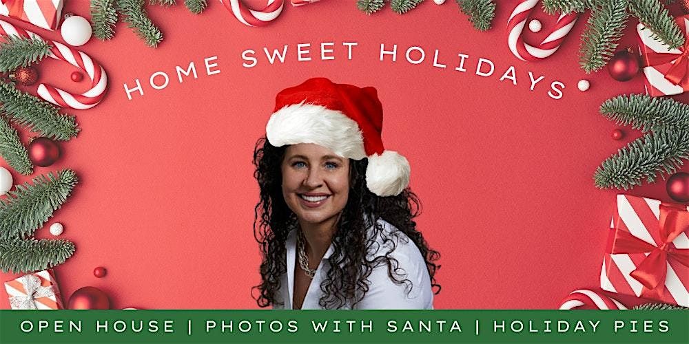 Home Sweet Holidays Open House