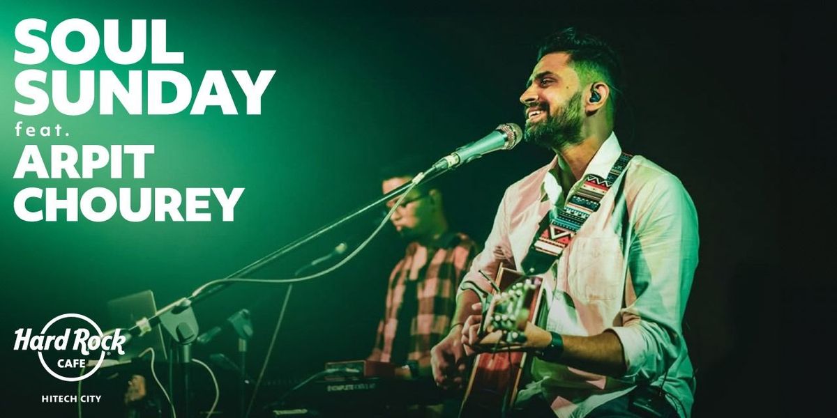 Soul Sunday ft. Arpit Chourey