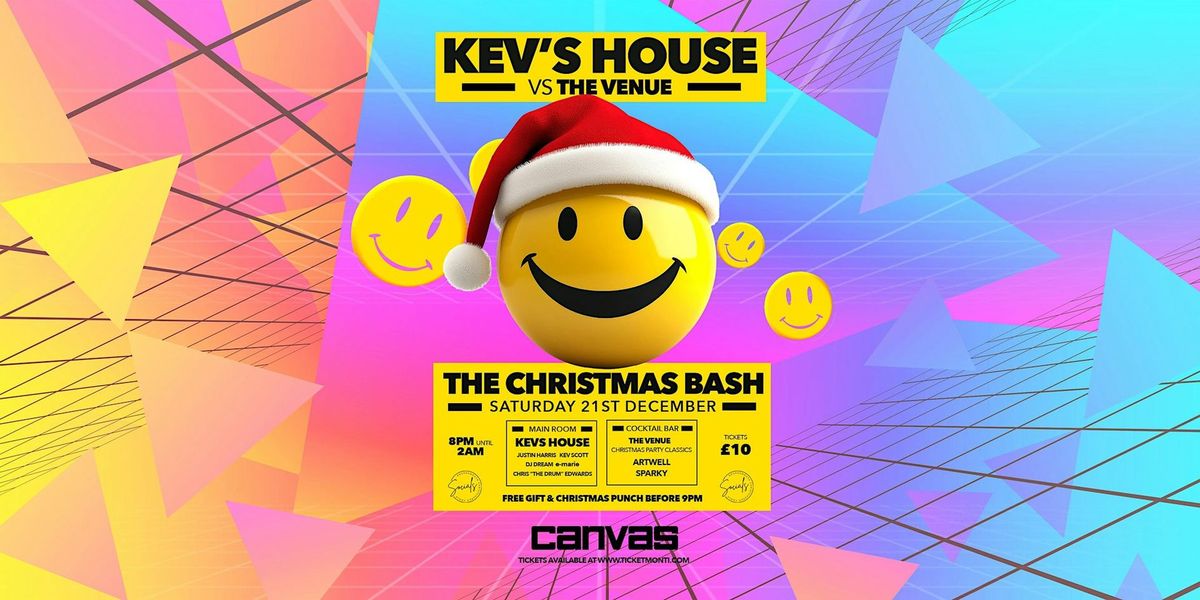 KEV'S HOUSE VS THE VENUE: The Christmas Bash