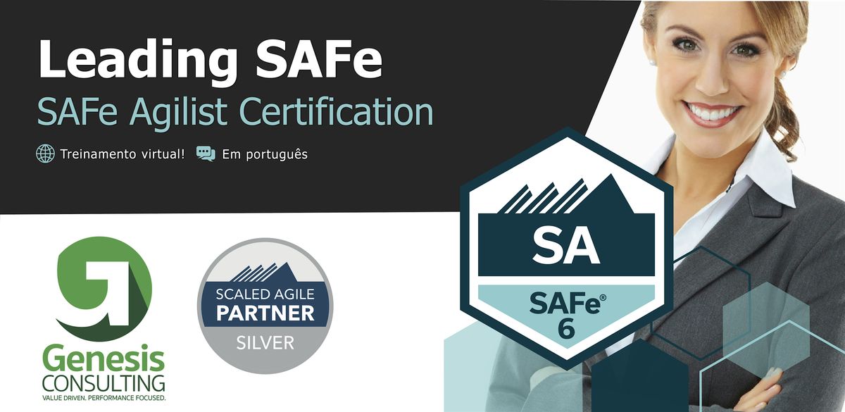 Leading SAFe - Certifica\u00e7\u00e3o SAFe Agilist - Live OnLine - Portugu\u00eas