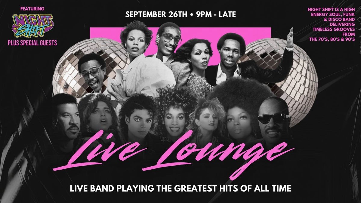 Live Lounge at Sophy Digbeth with Night Shift