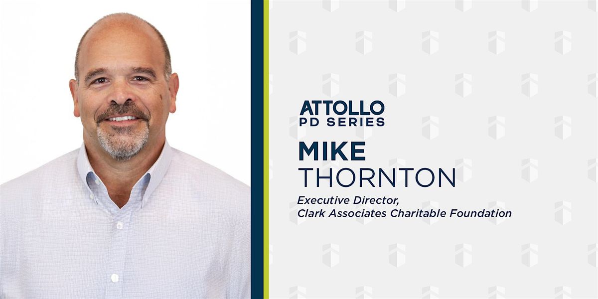 Attollo PD Series: Mike Thornton